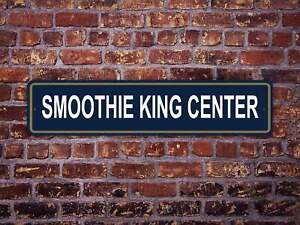 Smoothie King Center Street Sign New Orleans Pelicans Basketball