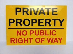 Private Property No Public Right of Way Sign 300 x 200 x 1.5mm Rigid Plastic - Picture 1 of 8