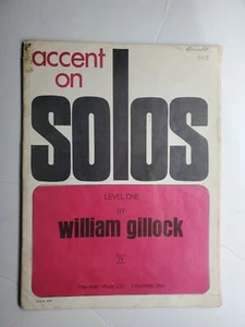 Accent on Solos Level One by William Gillock The Willis Music Co. Rare copy  - Picture 1 of 3
