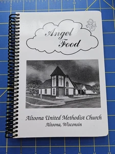 1998 2010 Angel Food Altoona United Methodist Church CookBook Wisconsin 178 pgs - Picture 1 of 15