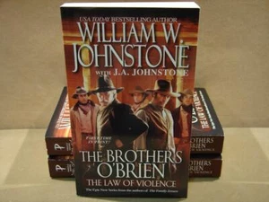 The Brothers O'Brien The Law Of Violence William Johnstone J. A. Johnstone 1st P - Picture 1 of 6