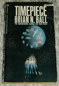 Brian N. Ball TIMEPIECE Vintage 1970 Science Fiction Paperback - Imagen 1 de 7