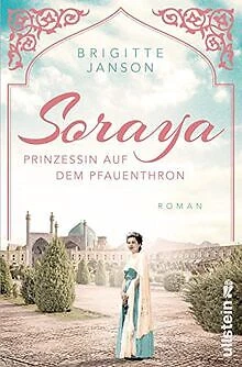 Soraya: Prinzessin auf dem Pfauenthron | Eine der b... | Buch | Zustand sehr gut - Bild 1 von 2