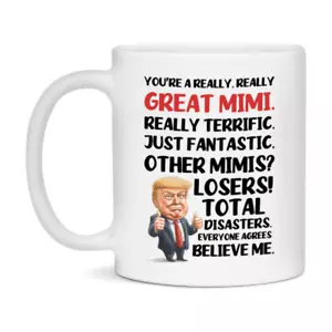 Mimi Trump Mug, Funny Gift Idea For Mimi, 11Oz Or 15Oz Ceramic Coffee Cup - Picture 1 of 25