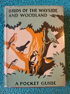 Birds of the Wayside & Woodland, Pocket Guide, Coward/Blyton, 1945 reprint HB DJ - Picture 1 of 16