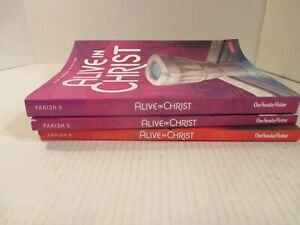 Alive in Christ School  3 books  2 5th grade 1 6th