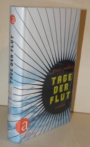 FRANS POLLUX - Tage der Flut | Roman Zukunft Katastrophe Klimawandel HC & NEU - Bild 1 von 3