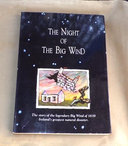 Night of the Big Wind by Peter Carr White Row Press 1994 Ireland disaster 1839 - Picture 1 of 2