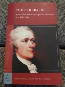 The Federalist by James Madison, Alexander Hamilton and John Jay (2006, paperbac - Bild 1 von 1