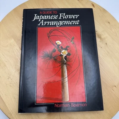 Japanese Flower Arrangement by Norman Sparnon 1982 Hardcover - Image 1 of 4