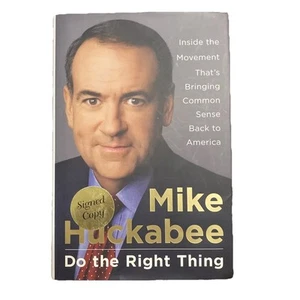 Mike Huckabee Do the Right Thing Signed 1st Edition 2008 Hardcover - Picture 1 of 4
