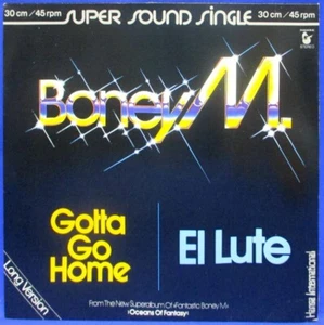 12" Maxi BONEY M. (FRANK FARIAN) - GOTTA GO HOME / El Lute / 1979 GERMAN HANSA - Picture 1 of 4