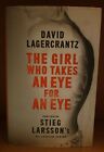 The Girl Who Takes an Eye for an Eye: by David Lagercrantz Hardcover 