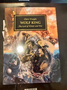 Horus Heresy Warhammer 30k Wolf King Novel RARE and Signed - Picture 1 of 2