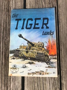 The Tiger Tanks by Nowarra, Feist & Maloney Aero Publishers 1966 Armor Series 1 - Foto 1 di 4