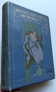Shakespeare's Heroines Characteristics of Women Illustrations By W. Paget - Picture 1 of 18