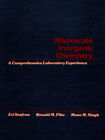 Microscale Inorganic Chemistry : A Comprehensive Laboratory Exper