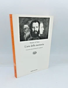 "L'ARTE DELLA MEMORIA" Frances A. Yates, Einaudi 1996 - 9788806133054 Gombrich - Picture 1 of 2