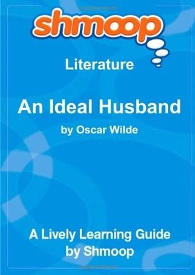 An Ideal Husband: Shmoop Literature..., University, Shm - Image 1 of 2