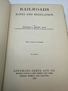 Railroads Finance And Organization by William Z Ripley 1913 2nd Printing!!! -45 - Picture 1 of 15