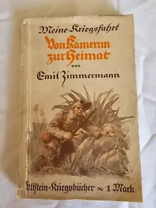 2797/ Emil Zimmermann – Von Kamerun zur Heimat – Ullstein 1915 - Picture 1 of 4