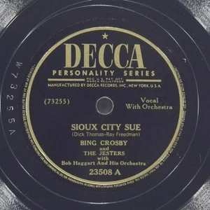 BING CROSBY Sioux City Sue / Love Song Somebody Else DECCA 23508 VG+ 78 10" 1946 - Picture 1 of 4