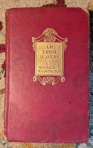 Up From Slavery, Booker T. Washington-Doubleday, Page & Co. 1923 - Picture 1 of 9