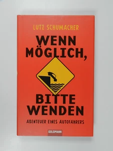 Wenn möglich bitte wenden Lutz Schumacher Abenteuer eines Autofahrers Buch - Imagen 1 de 1