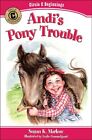 Andis Pony Trouble (Circle C Beginnings). SUSAN 9780825441813 Free Shipping<|