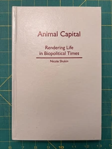 Posthumanities Ser.: Animal Capital : Rendering Life in Biopolitical Times by... - Picture 1 of 1