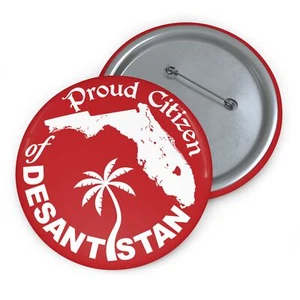DeSantis Florida DeSantistan - Pinback Button Pins by GatorDesign SAVE ON 2+ - Picture 1 of 7