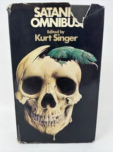 Satanic Omnibus edited by Kurt Singer Anthology 1st DJ HC 1973 UK W.H. Allen - Picture 1 of 12