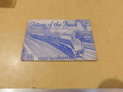 Titans of the LNER Track - Ian Allan - 1940? - fairly good condition - Image 1 of 4