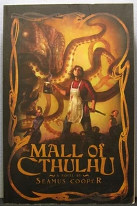 Cooper, Seamus - The Mall of Cthulthu TPB 1st Edition 2008 Very Fine - Picture 1 of 3