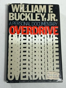 William F. Buckley, Jr.  OVERDRIVE A Personal Documentary 1st Ed. 1st Print 1983 - Picture 1 of 7