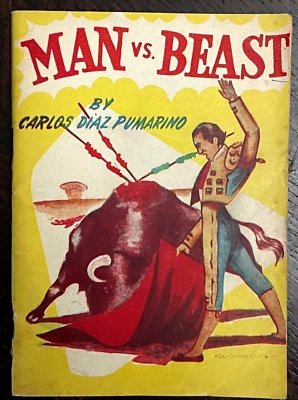 MAN VS. BEAST - 1st 1950 - CARLOS DIAZ PUMARINO w/ Ticket - BULLFIGHTING, MEXICO Foto 1 de 4