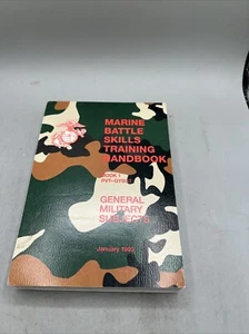 Marine Battle Skills Training Handbook Book 1 Jan 1993 Military PVT-GYSGT PB - Picture 1 of 18