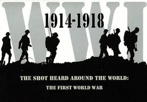 THE SHOT HEARD AROUND THE WORLD THE FIRST WORLD WAR 6 Note Collection - Picture 1 of 11