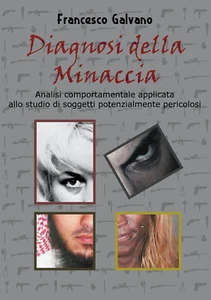 Diagnosi della minaccia - Francesco Galvano,  2018,  Youcanprint - Picture 1 of 1