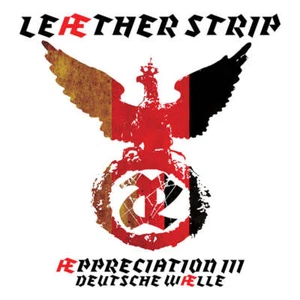 Leæther Strip - Æppreciation III - Deutsche WÆlle (CD) - Picture 1 of 1