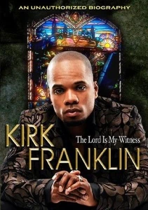 KIRK FRANKLIN - THE LORD IS MY WITNESS   DVD NEU  - Bild 1 von 1