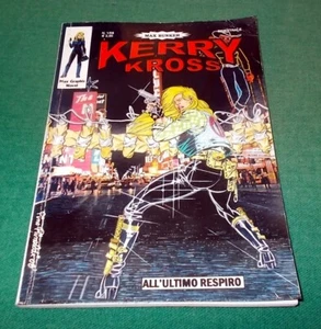 KERRY KROSS n. 1/08 "All'Ultimo Respiro" edizioni Max Bunker del 2008 - Bild 1 von 2
