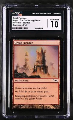 GREAT FURNACE Mirrodin Foil C CGC 10 MTG [Nostalgium] - Image 1 of 2