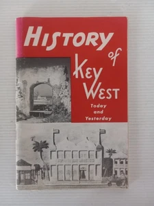 1959 1st ED; History of Key West: Today & Yesterday;White & Smith-Great Outdoors - Foto 1 di 14