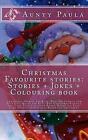 Christmas Favourite Stories Stories And Jokes And Colouring Book Christmas Stories
