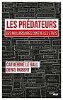 Les Predateurs By Le Gall Catherine Robert Denis  Book  Condition Very Good