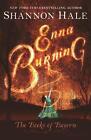 Enna Burning by Ms. Shannon Hale (English) Paperback Book