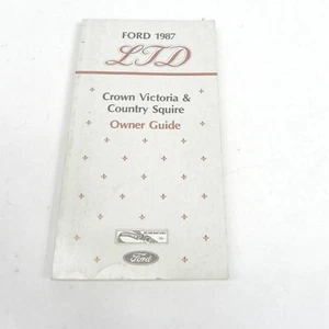 VINTAGE 1987 FORD LTD CROWN VICTORIA AND COUNTRY SQUIRE OWNERS GUIDE MAINTENANCE - Picture 1 of 7
