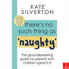 There's No Such Thing As 'Naughty' By Kate Silverton Paperback NEW 9780349428529