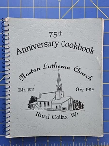 Norton Lutheran Church Colfax WI Wisconsin 1986 75th Anniversary Cookbook - Picture 1 of 6